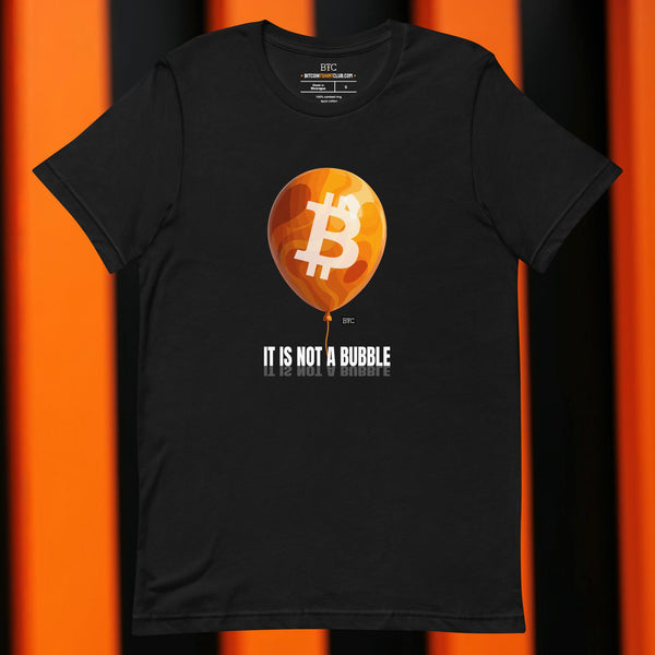 BTC Not a Bubble | HQ T-shirt